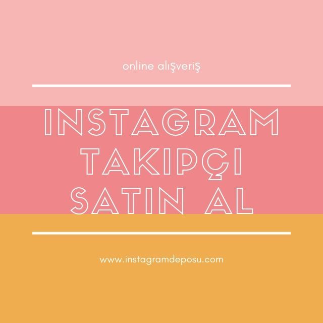 instagram takipçi satın al