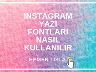 instagram yazi fontlari nasil kullanilir 2019 - instagram hikayelerini kirpmadan atma instagramdeposu com